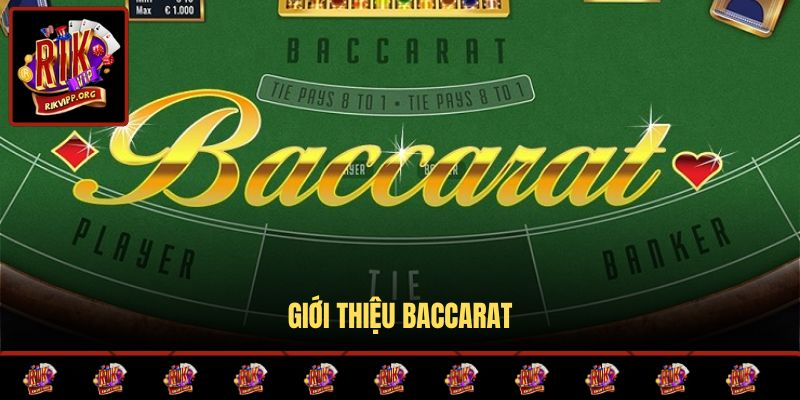 Giới thiệu Baccarat