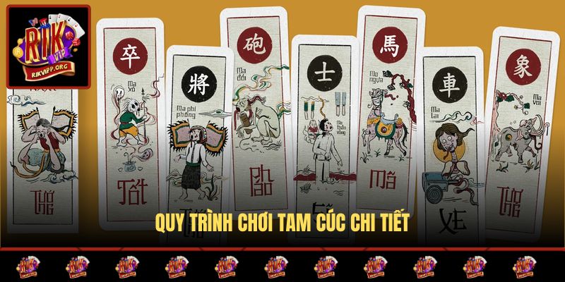 Quy trình chơi Tam Cúc chi tiết