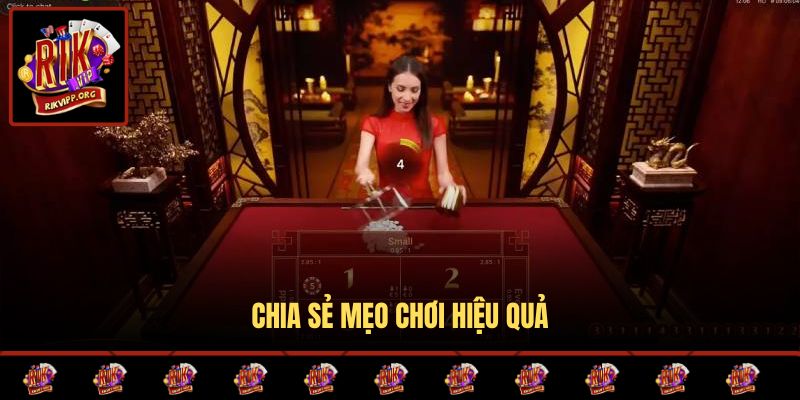 Chia sẻ mẹo chơi hiệu quả