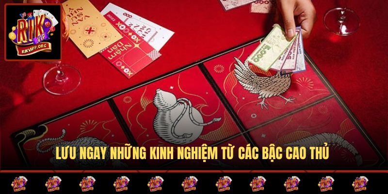Lưu ngay những kinh nghiệm từ các bậc cao thủ 