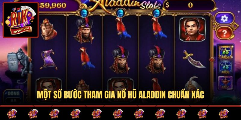 Một số bước tham gia nổ hũ Aladdin chuẩn xác
