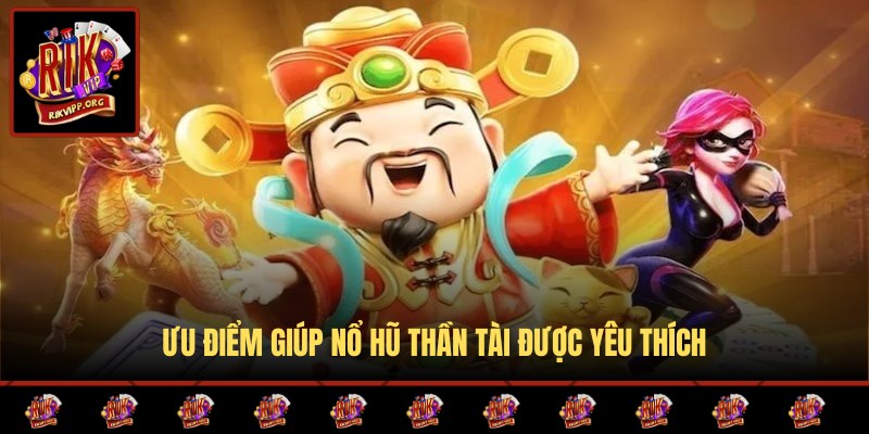 Ưu điểm đặc biệt của trò chơi mà bạn nên biết